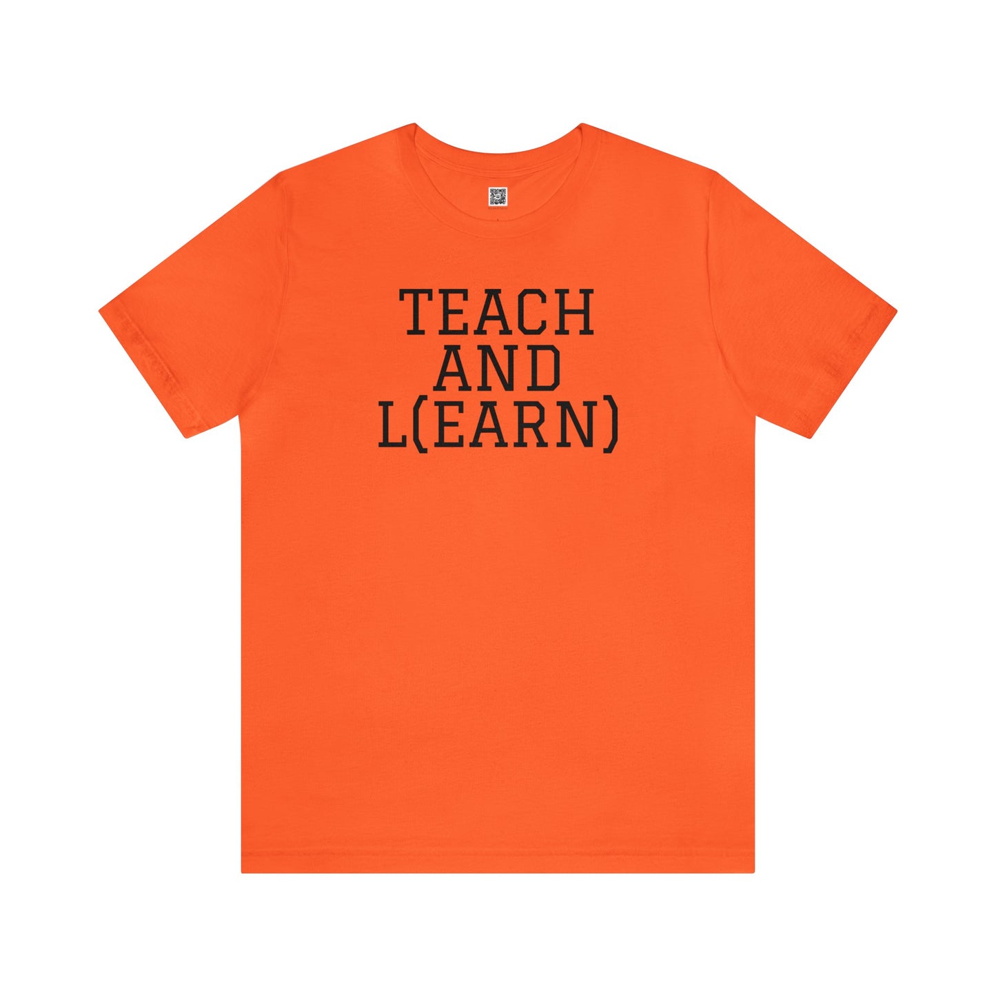 TEACH AND L(EARN) Tee