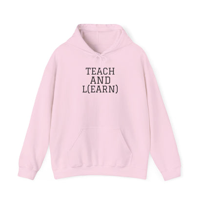 TEACH AND L(EARN) Hoodie