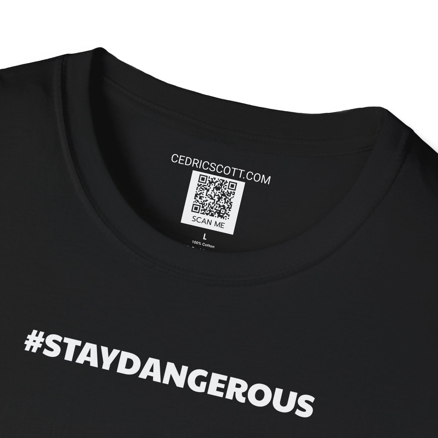 #STAYDANGEROUS Tee