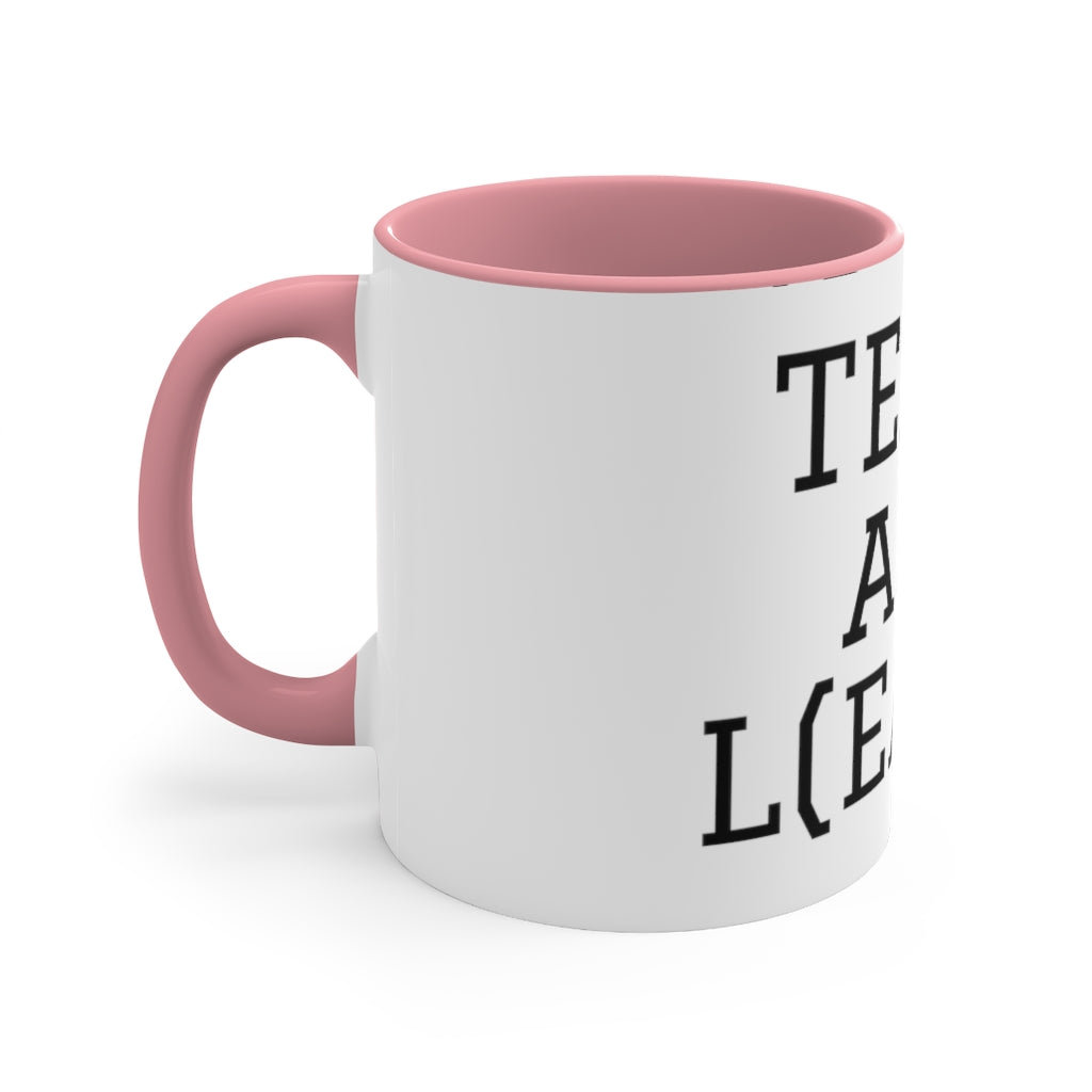 Teach and L(earn) Mug - EDU HUSTLE