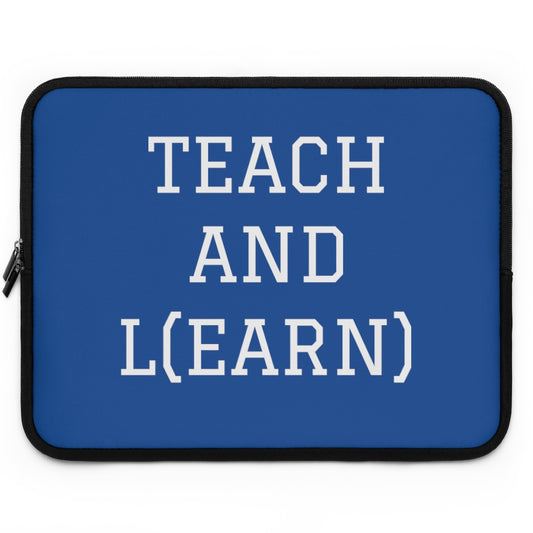 TEACH AND L(EARN) Laptop Sleeve (Blue/White) - EDU HUSTLE