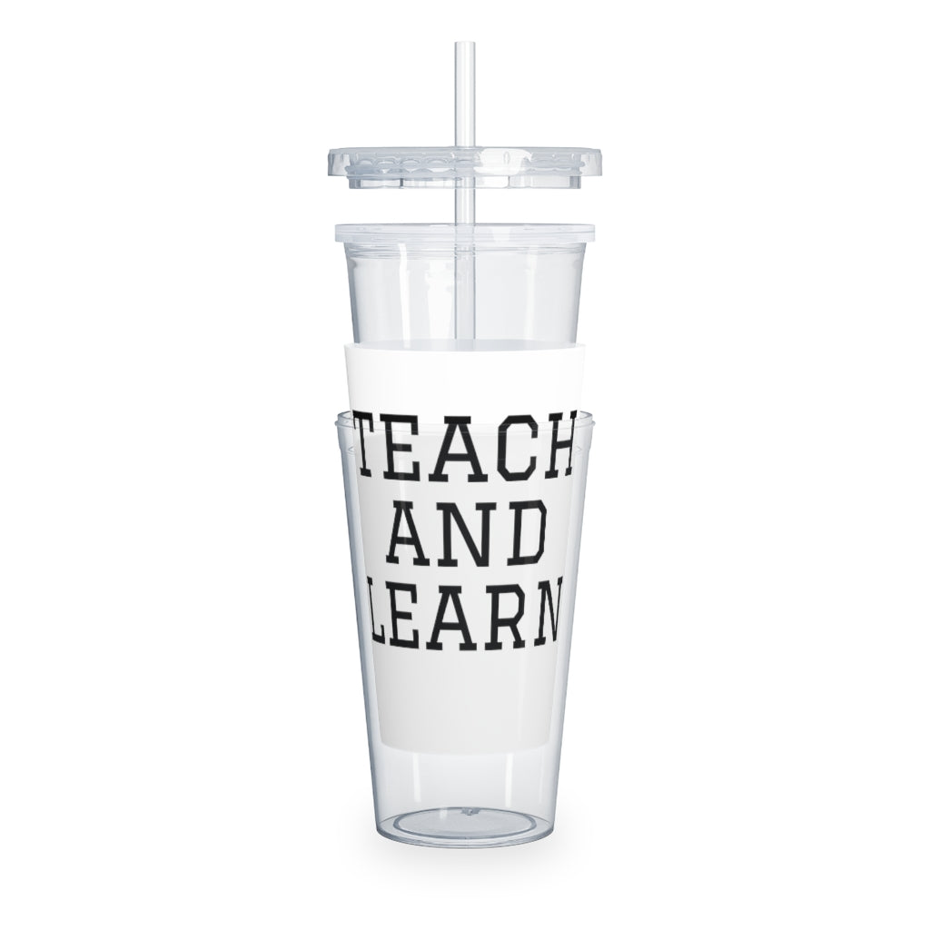 TEACH AND L(EARN) Tumbler with Straw - EDU HUSTLE